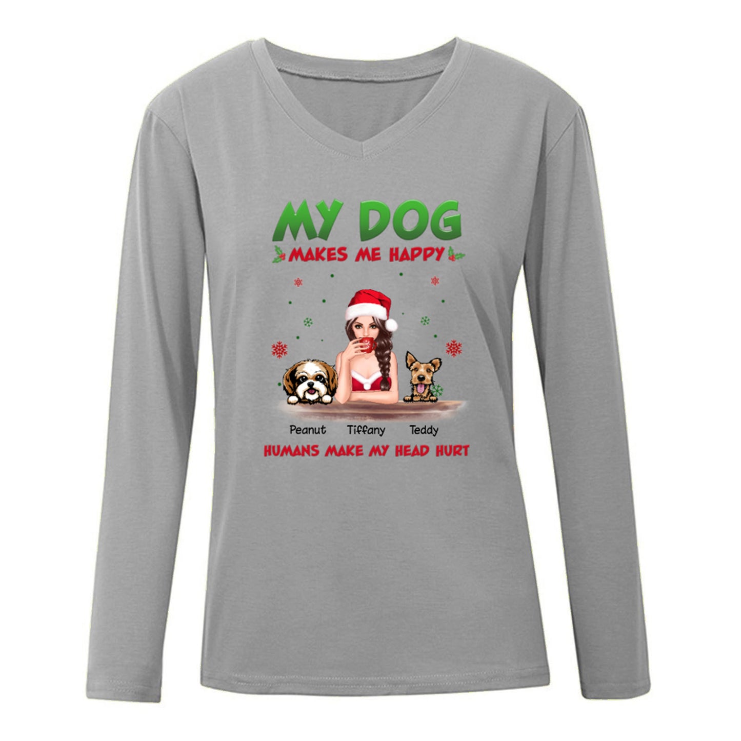 My Dogs Make Me Happy Christmas Personalized Long Sleeve Shirt