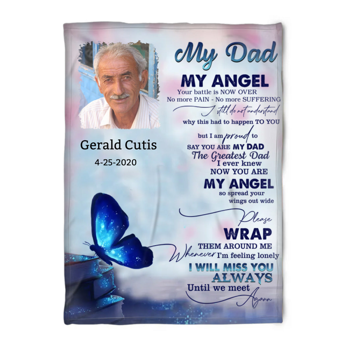 Your Battle Is Now Over Customized Memorial Blanket With Your Own Photo Blue Butterfly