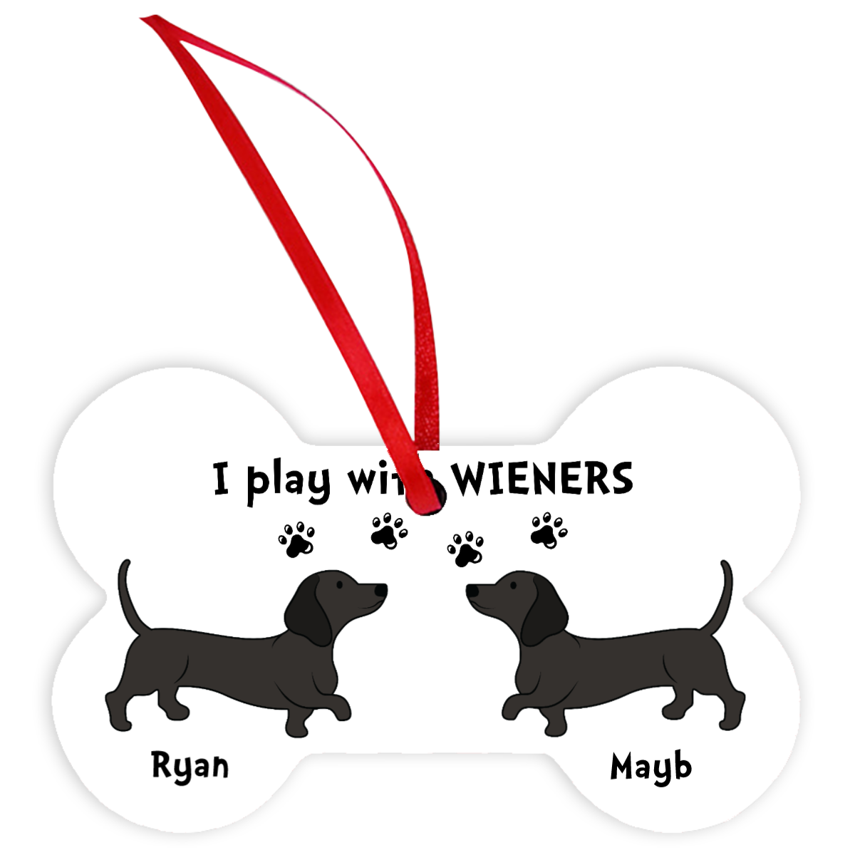 Play With Wieners Dachshunds Dogs Personalized Bone Christmas tree pendant