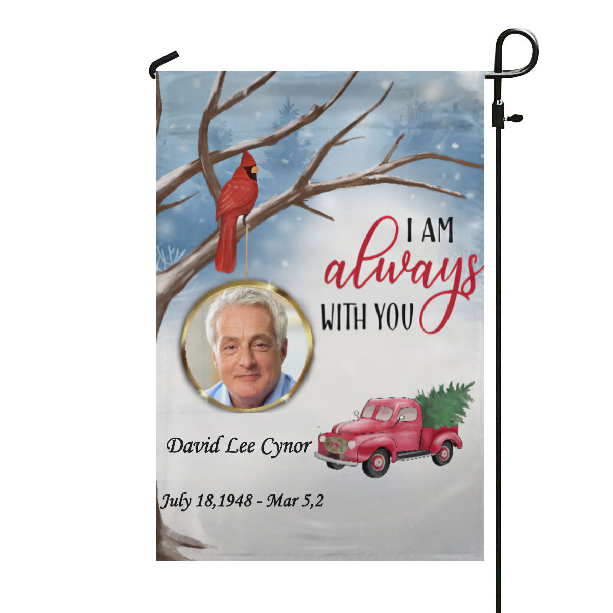 Customized Photo Cardinal I Am Always With You House Flag Garden Flag