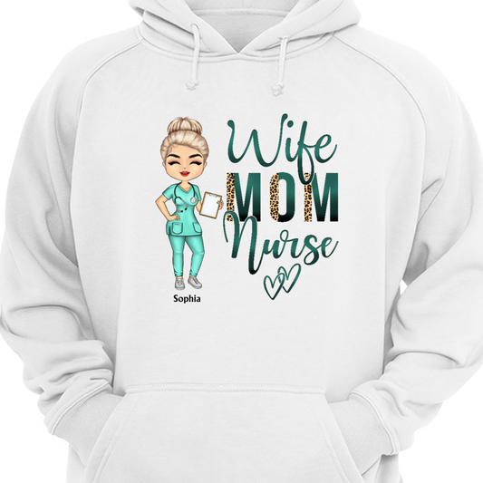 Wife Mom Nurse - Mother Gift - Personalized Hoodie Sweatshirt