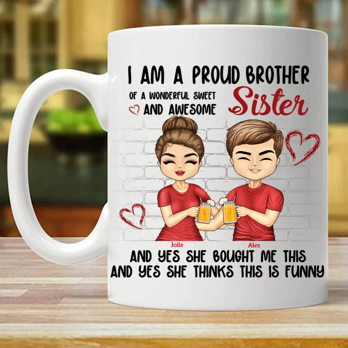 I'm A Proud Brother Of A Wonderful Sweet & Awesome Sister - Gift For Brothers, Sisters, Siblings - Personalized Custom Mug (Double-sided Printing)