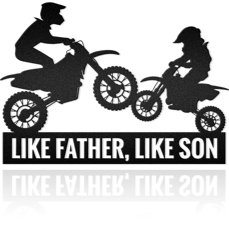 Like Father Like Son Moto Bike Custom Gifts for family, Motorcycle Metal Sign