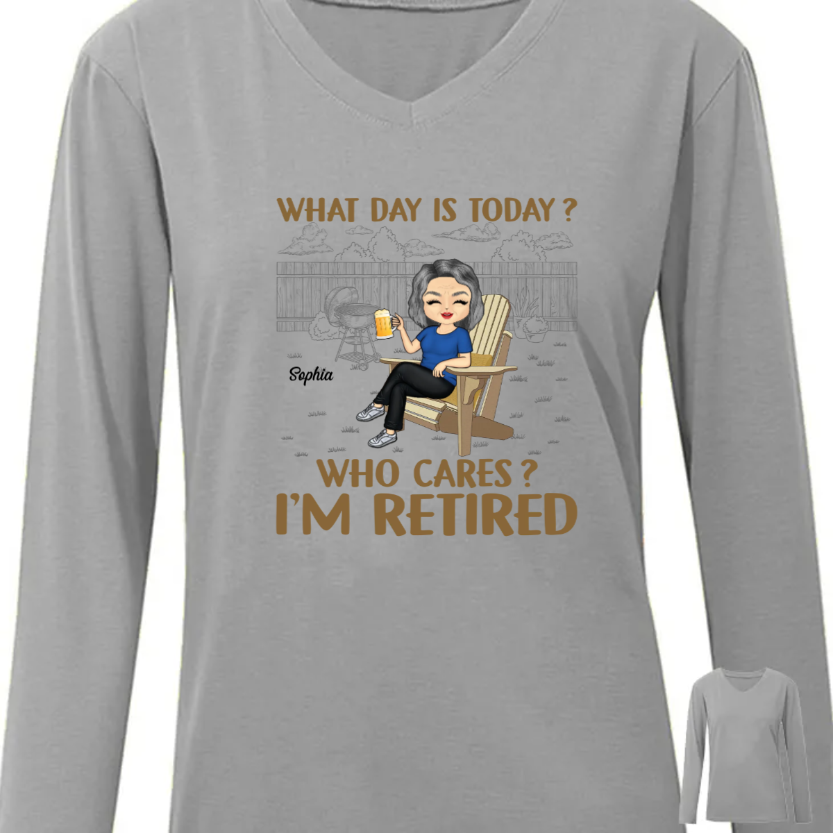 What Day Is Today Who Cares Retired Grilling - Retirement Gift - Personalized Custom Long Sleeve Shirt