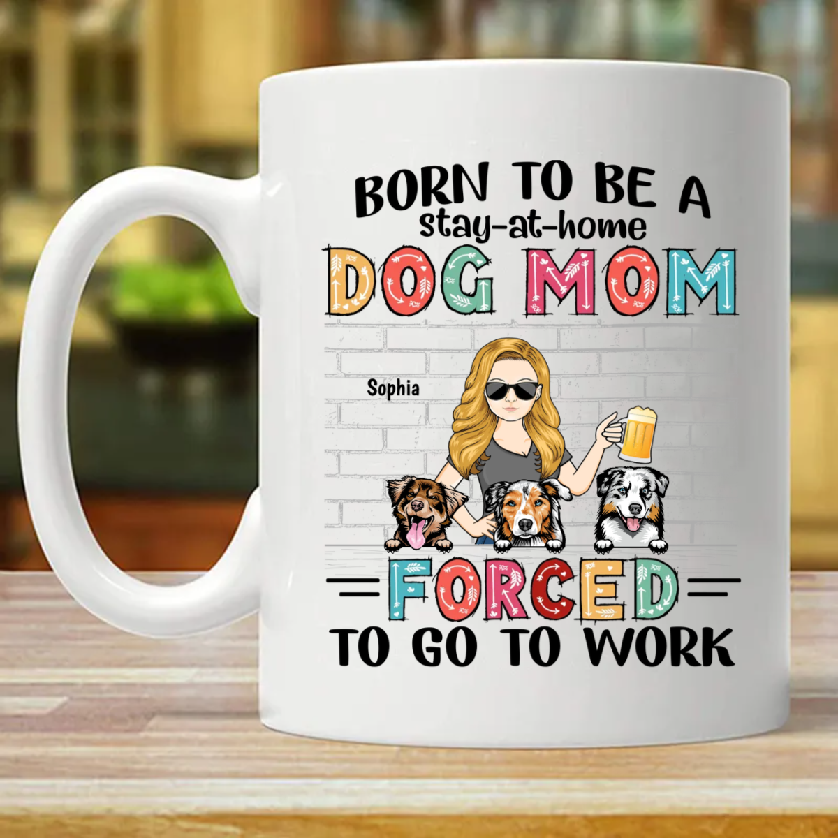 Born To Be A Stay At Home Dog Mom Forced To Work - 愛犬家へのギフト - パーソナライズされたカスタムマグ (両面印刷)