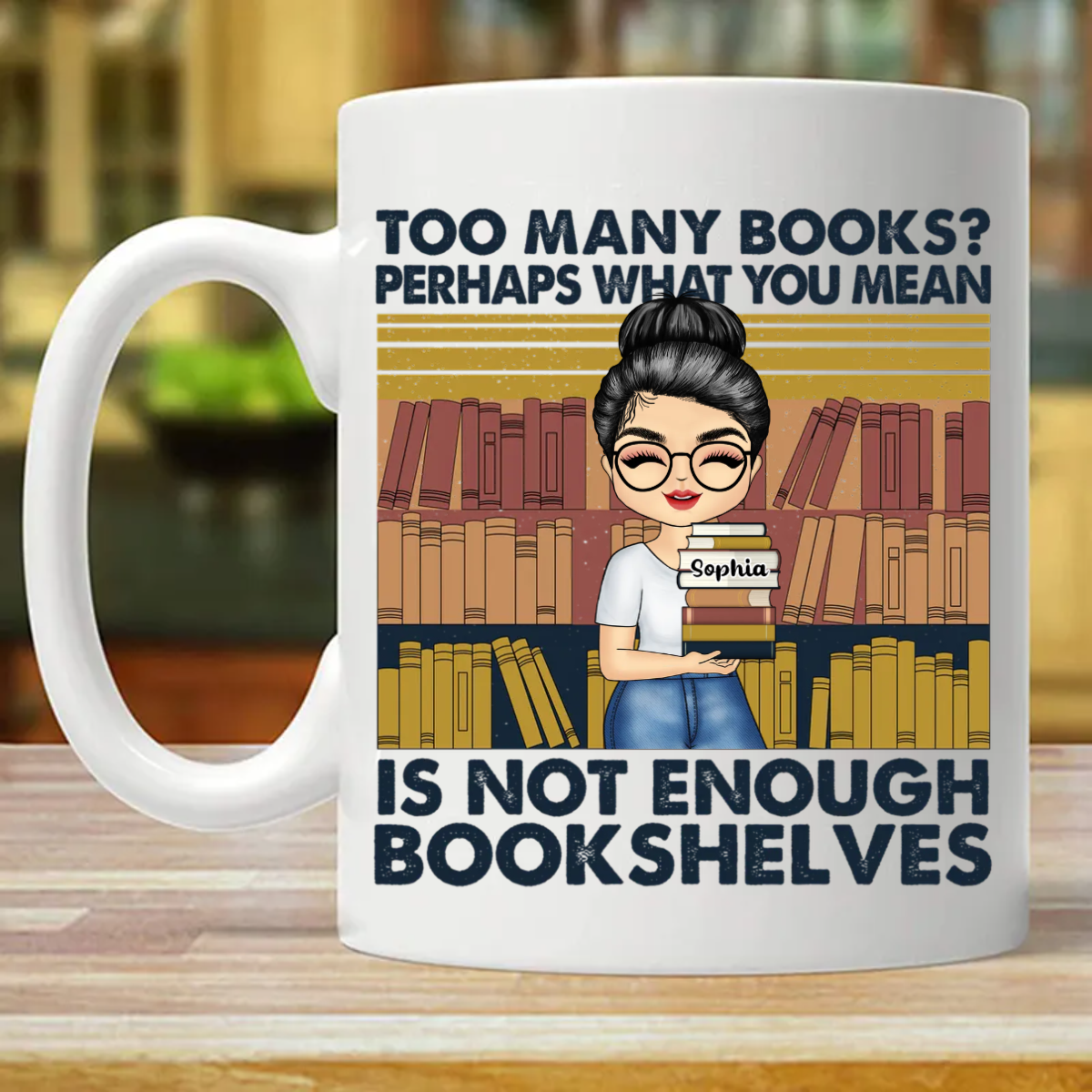 Not Enough Bookshelfs - 本好きへのギフト - パーソナライズされたカスタムマグ (両面印刷)