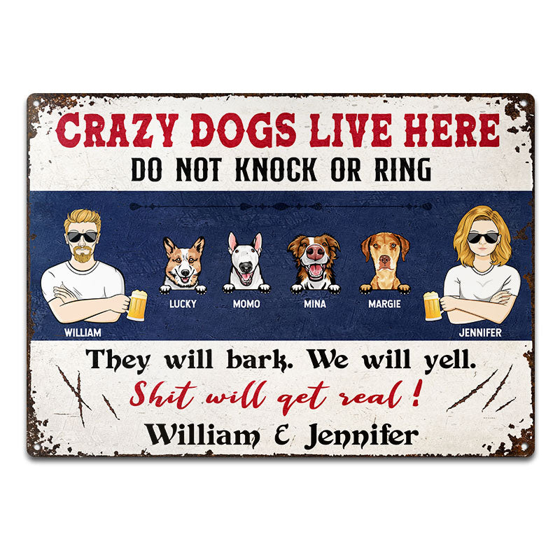 Crazy Dogs Live Here Couple Husband Wife - Gift For Couples & Dog Lovers - Personalized Custom Classic Metal Signs