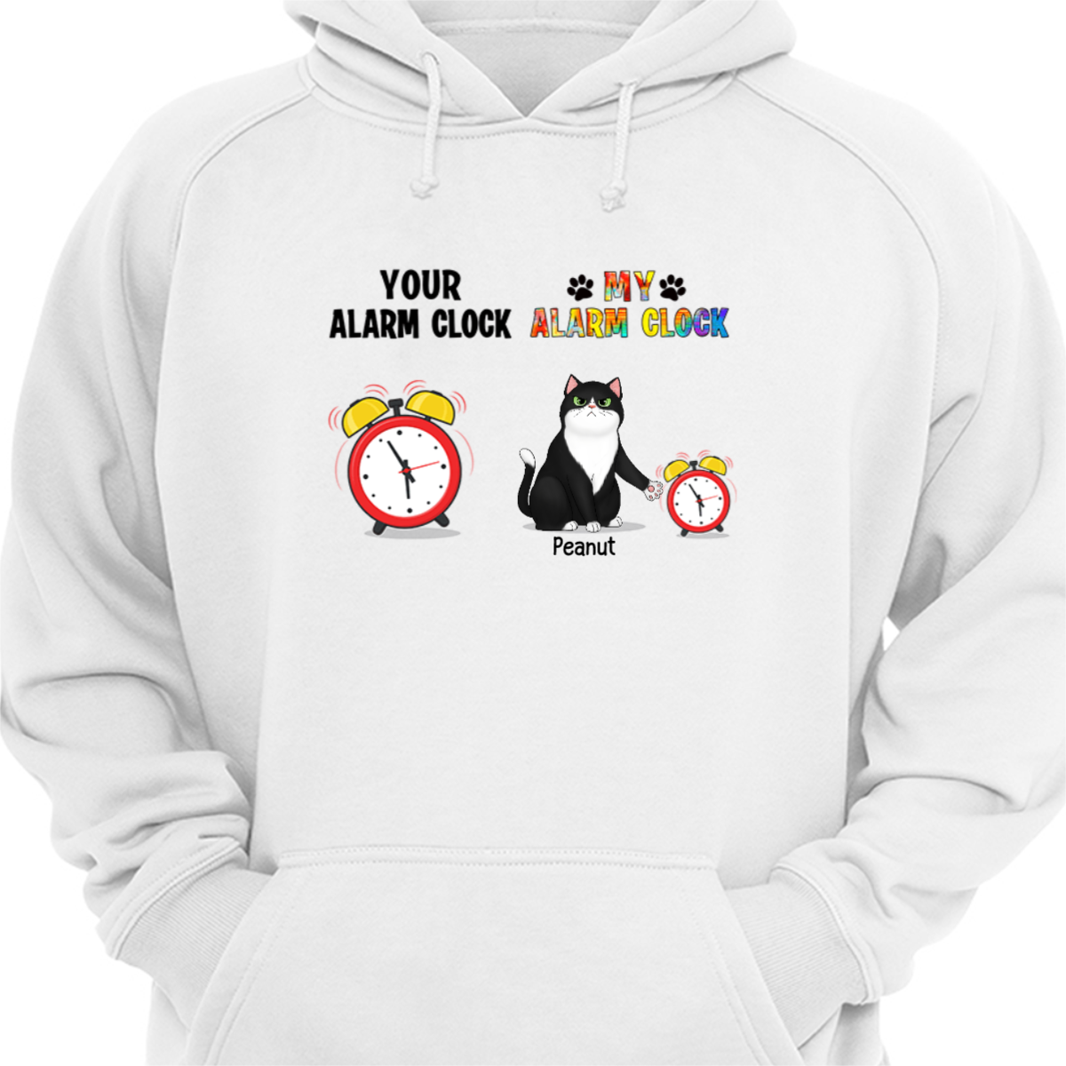 My Cats My Alarm Clock Personalized Hoodie Sweatshirt