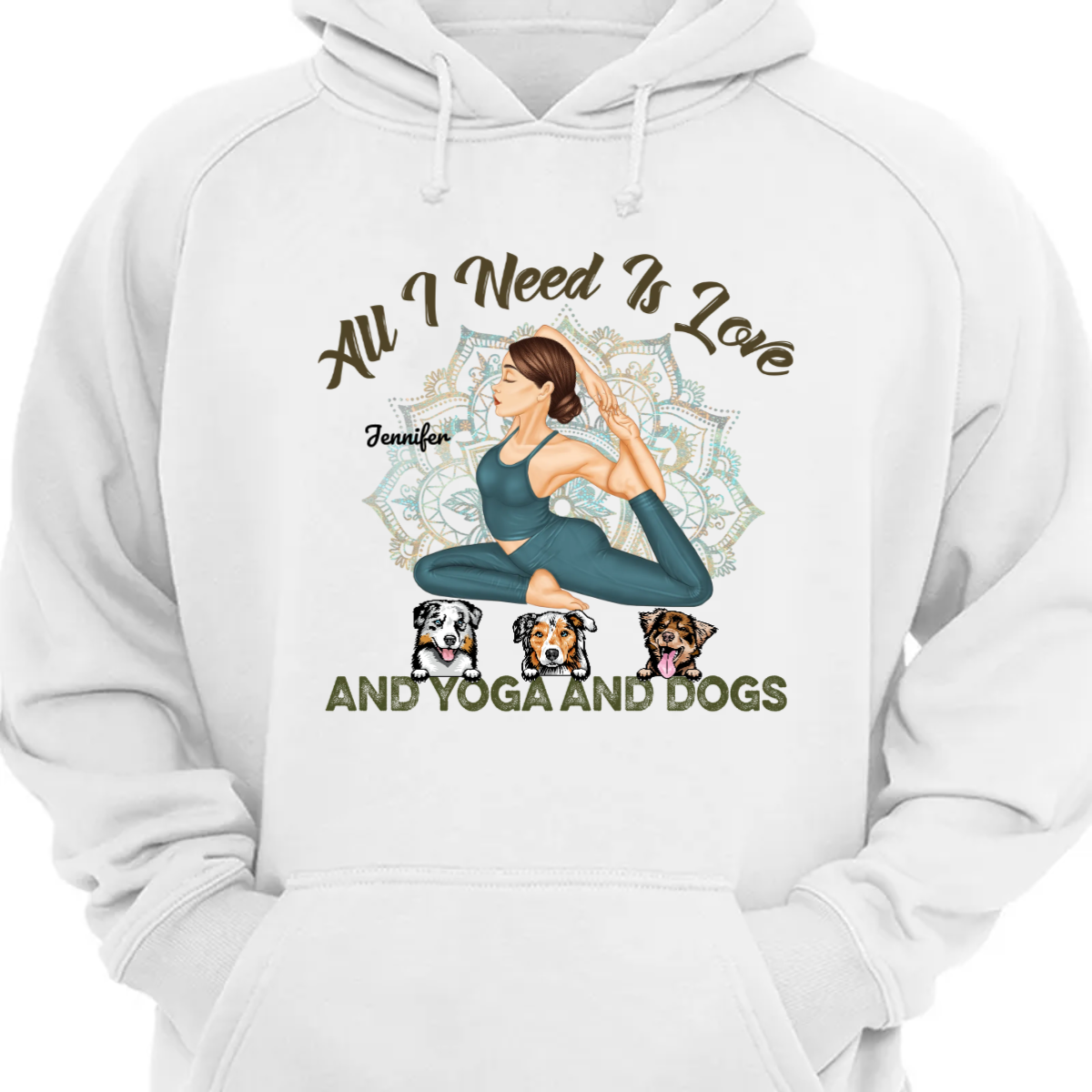 All I Need Is Love And Yoga And A Dog - Gift For Yoga Lovers - Personalized Custom Hoodie Sweatshirt