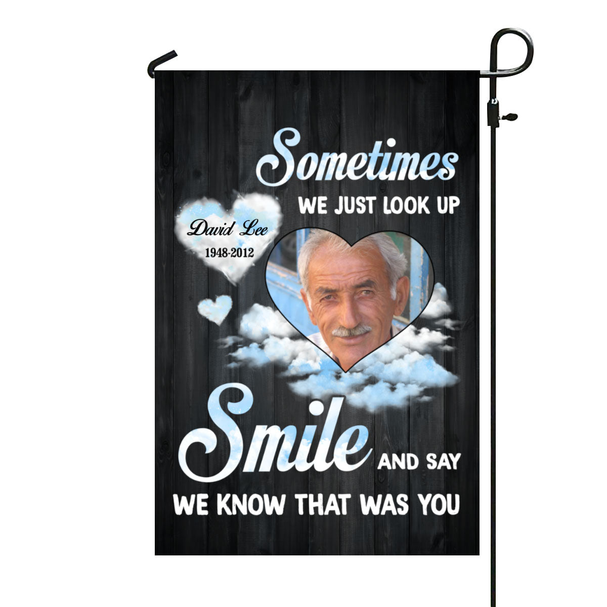 I Know That Was You Photo Memorial Personalized Garden Flag