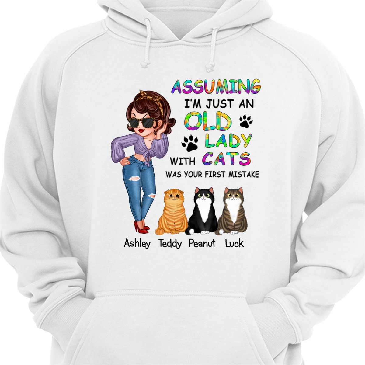 私は猫と一緒にいるだけの老婦人だと仮定して Sassy Woman Personalized Hoodie Sweatshirt