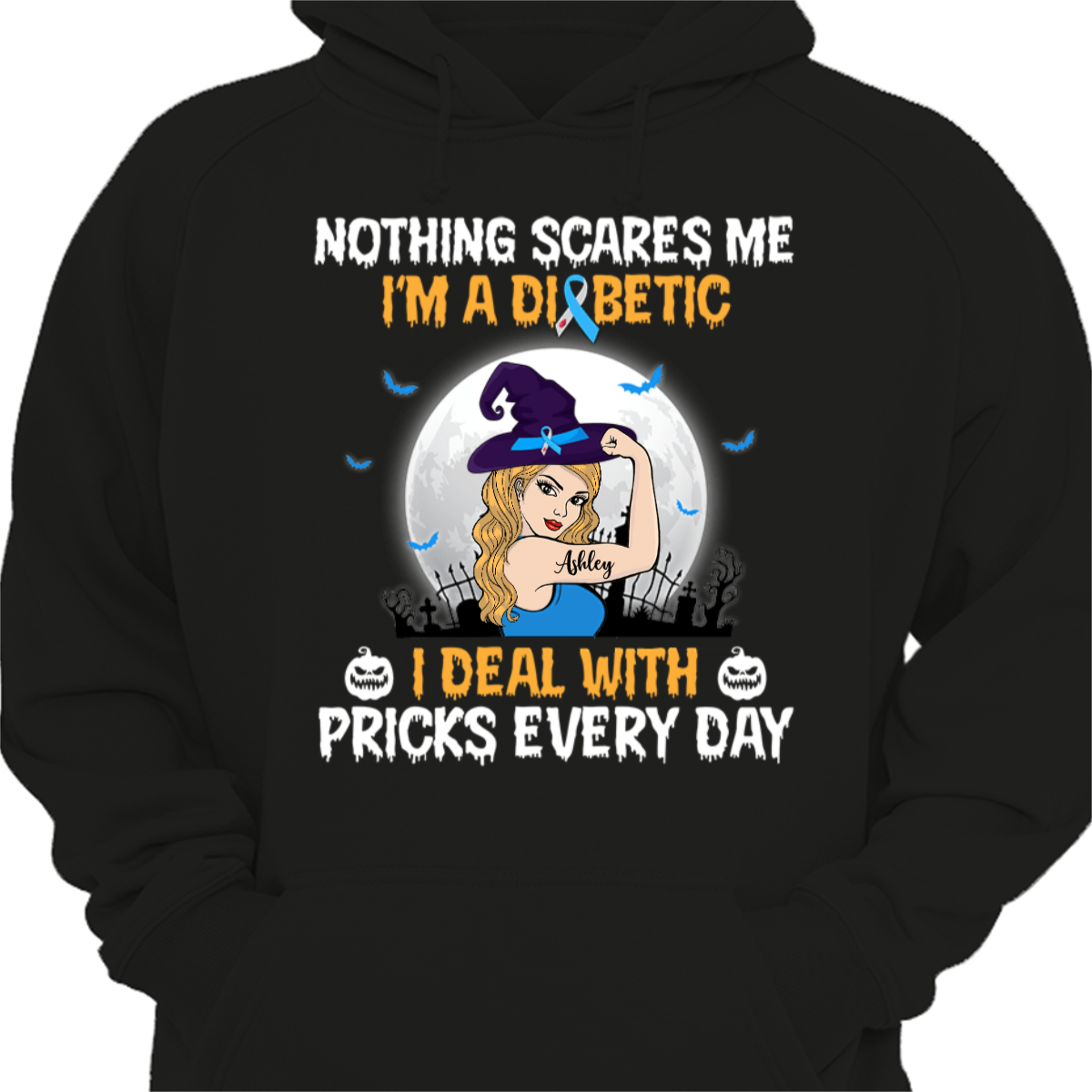 Can‘t Scare Me I’m A Diabetic Halloween Personalized Hoodie Sweatshirt