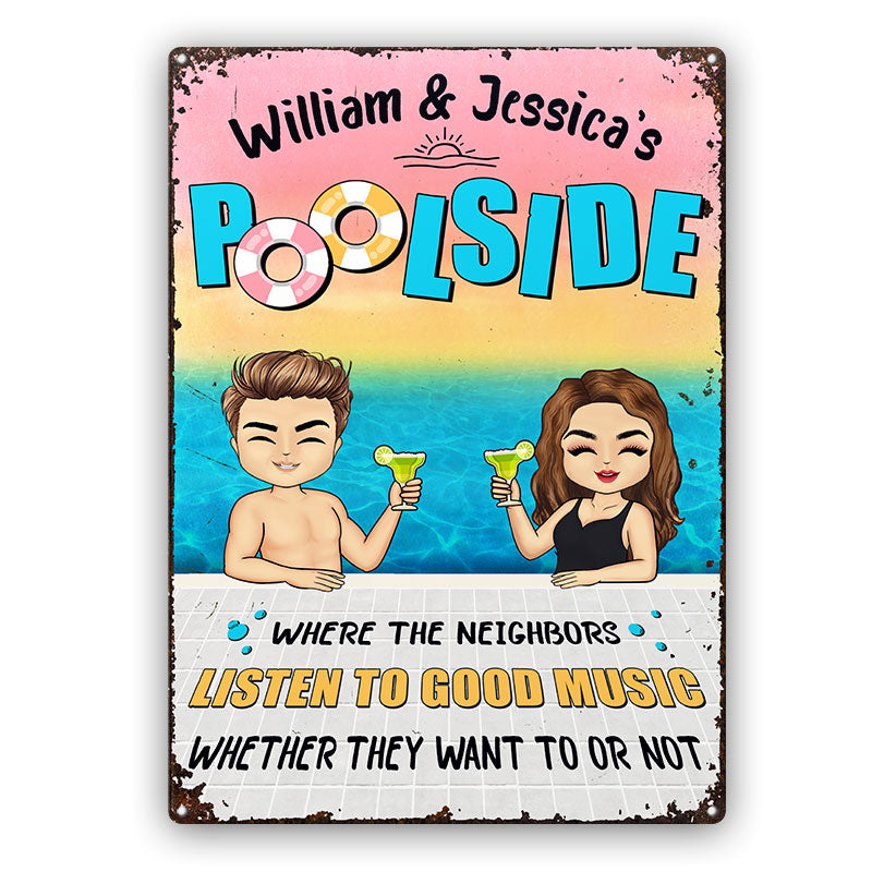 Poolside Listen To Good Music - カップルへのギフト - パーソナライズされたカスタムクラシックメタルサイン