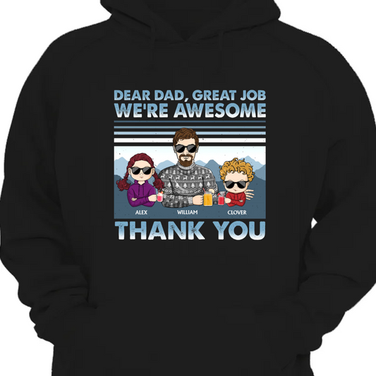 Dear Dad Great Job We're Awesome Winter Young - Christmas Gift For Father - Personalized Hoodie Sweatshirt