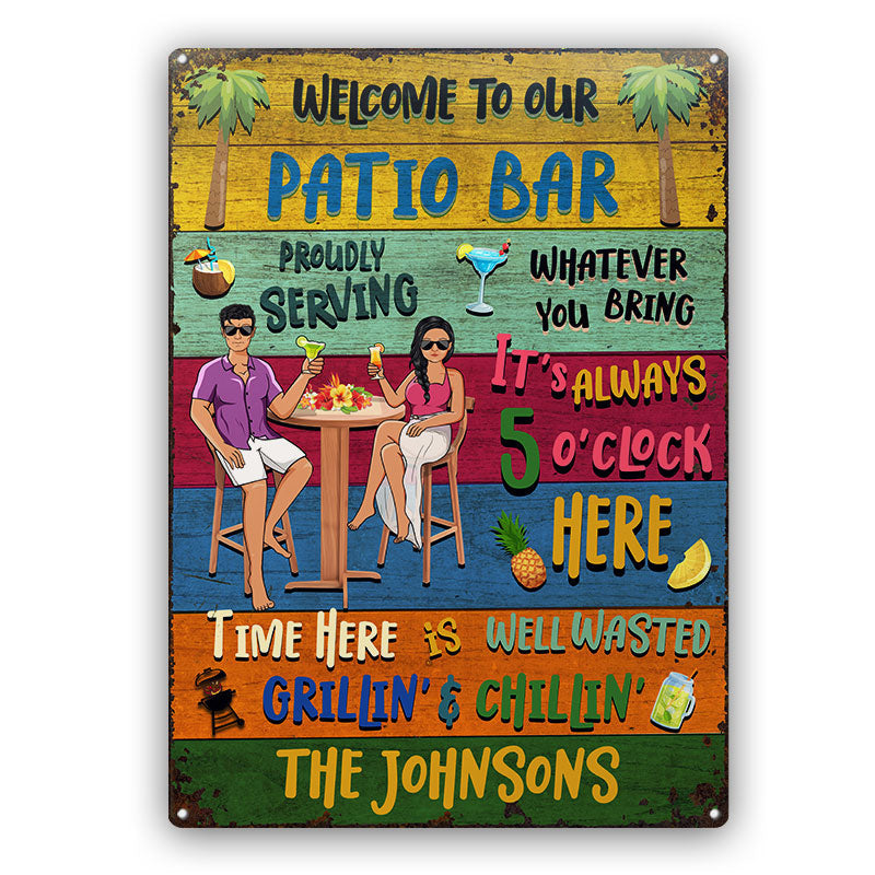 Patio Bar Welcome Grilling Chilling - Personalized Custom Classic Metal Signs