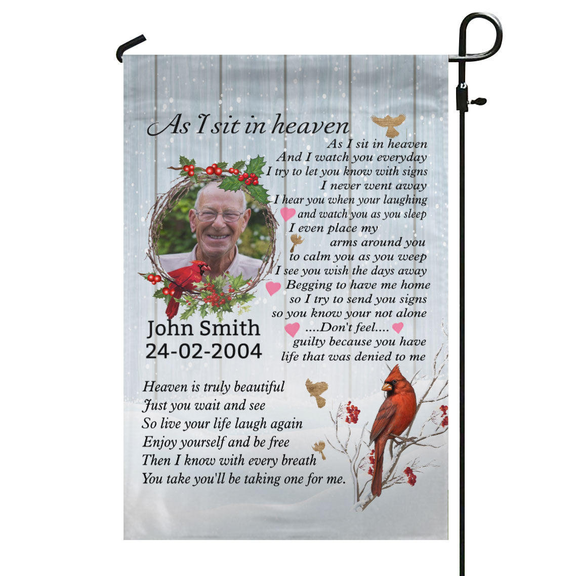 I Watch You Everyday Customized Memorial Garden Flags For Family With Your Own Photo As I Sit in Heaven