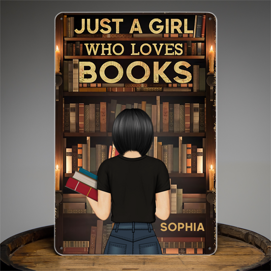 Just A Girl Who Loves Books Reading Personalized Metal Signs