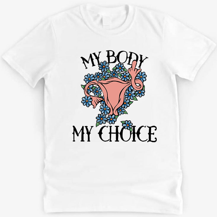 My Body My Choice フェミニスト プロチョイス Tシャツ