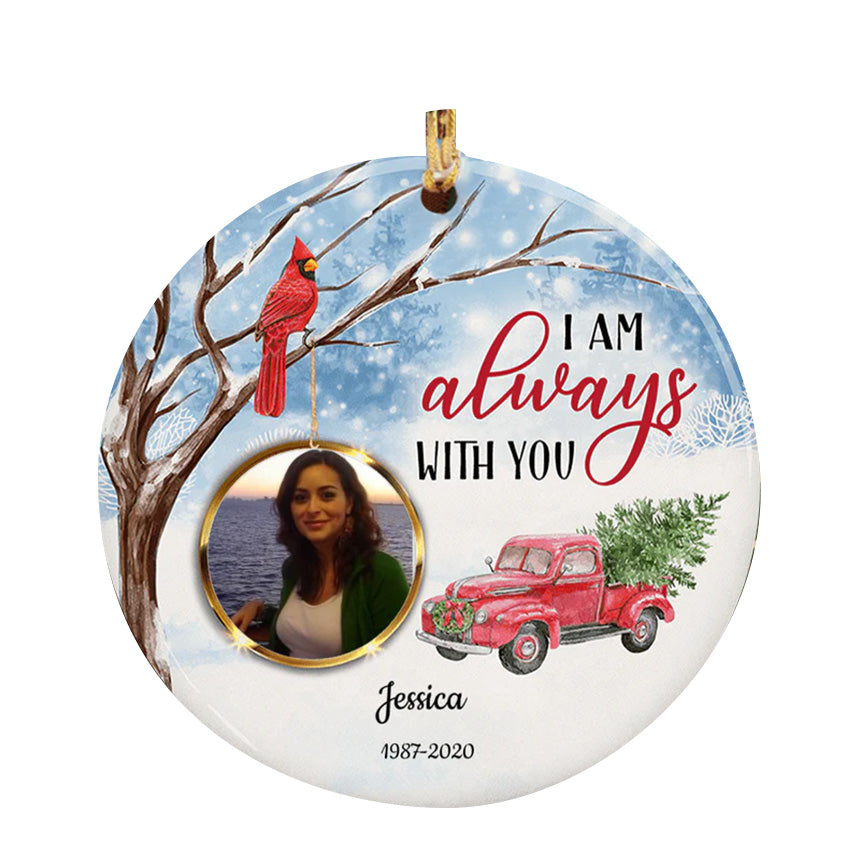 I Am Always With You Photo Personalized Memorial Circle Ornament