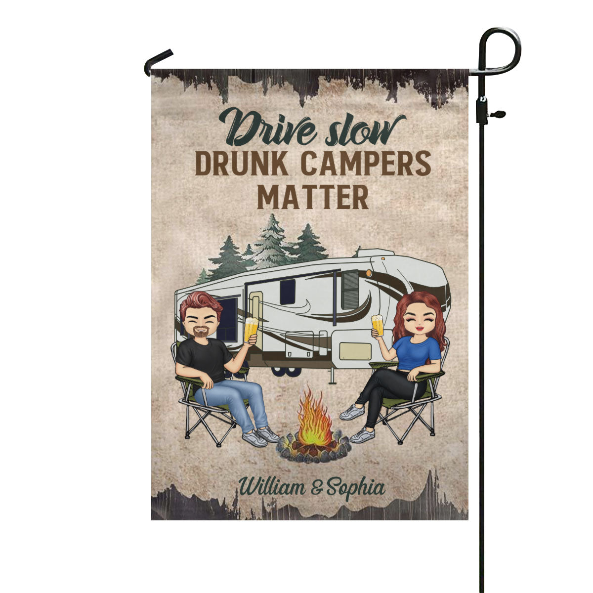 Drive Slow Drunk Campers Matter Husband Wife Camping Couple - Personalized Custom Flag