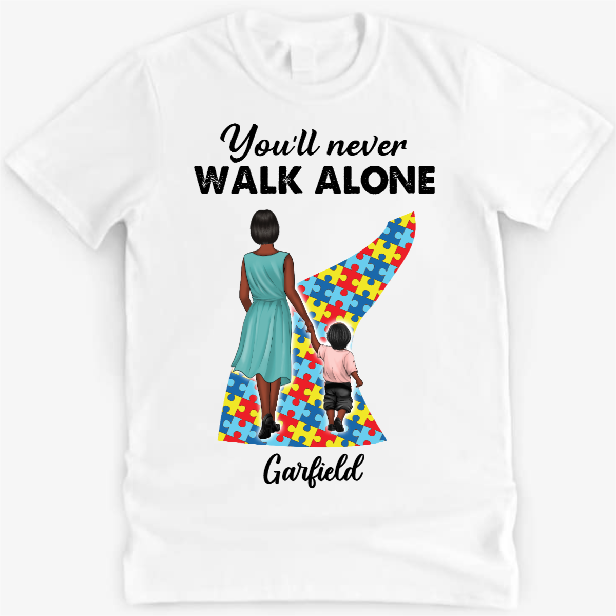 Autism Mom You‘ll Never Walk Alone Personalized Shirt