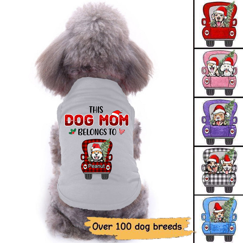 Christmas Truck This Dog Mom Belongs To Personalized Dog Clothes