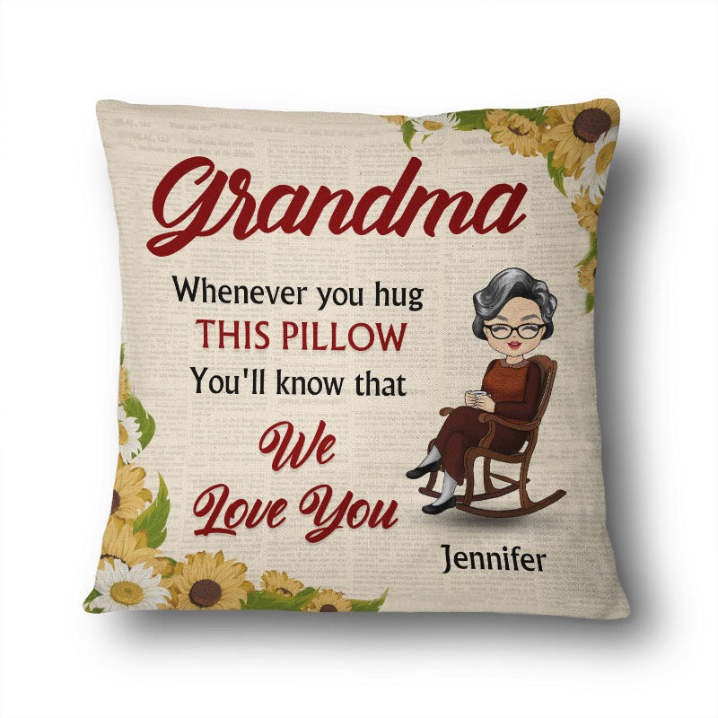 Grandma You'll Know That We Love You - 母へのギフト - パーソナライズされたポリエステルリネン枕