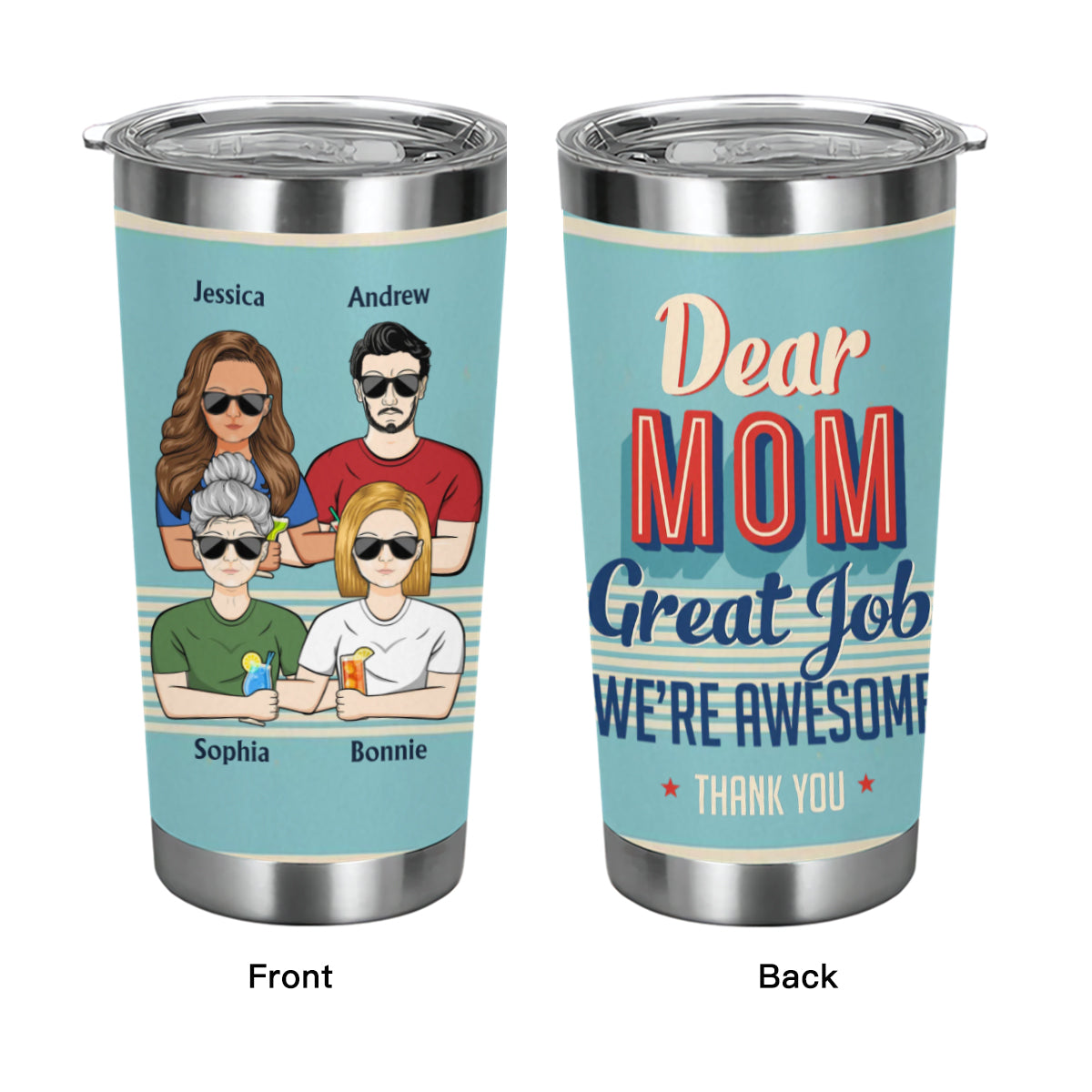 Dear Mom Great Job I'm Awesome Thank You Retro - Mother Gift - Personalized Custom Tumbler