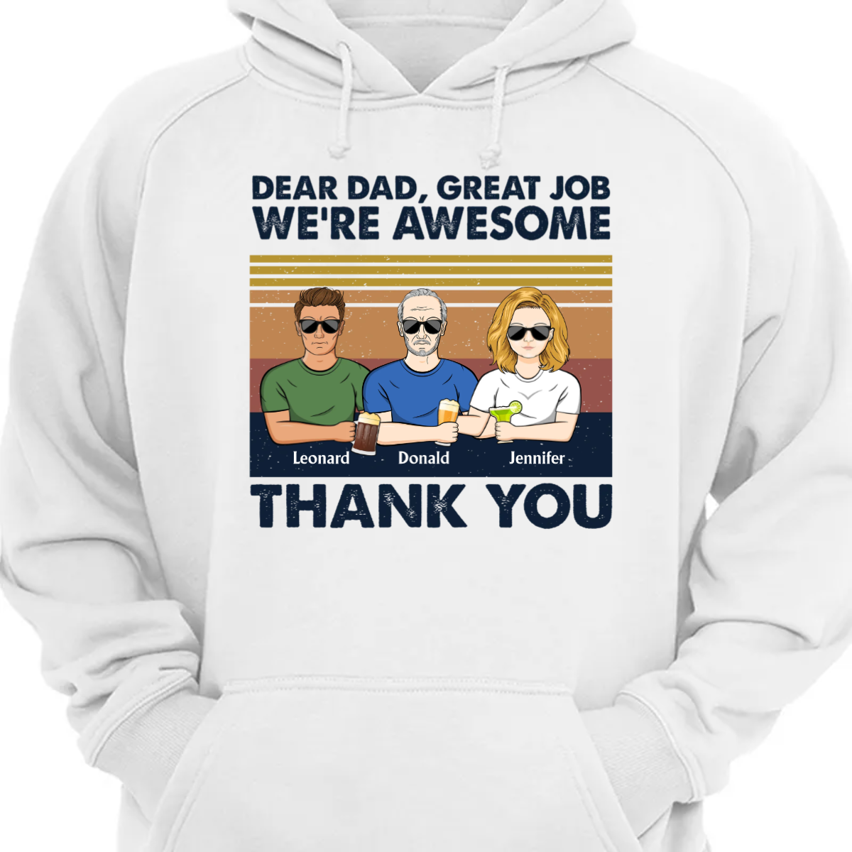 Dear Dad Great Job I'm Awesome Thank You - 父へのギフト - パーソナライズされたカスタム パーカー スウェットシャツ