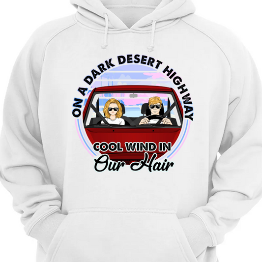 Cool Wind In Our Hair - Gift For Couples - Personalized Custom Hoodie Sweatshirt