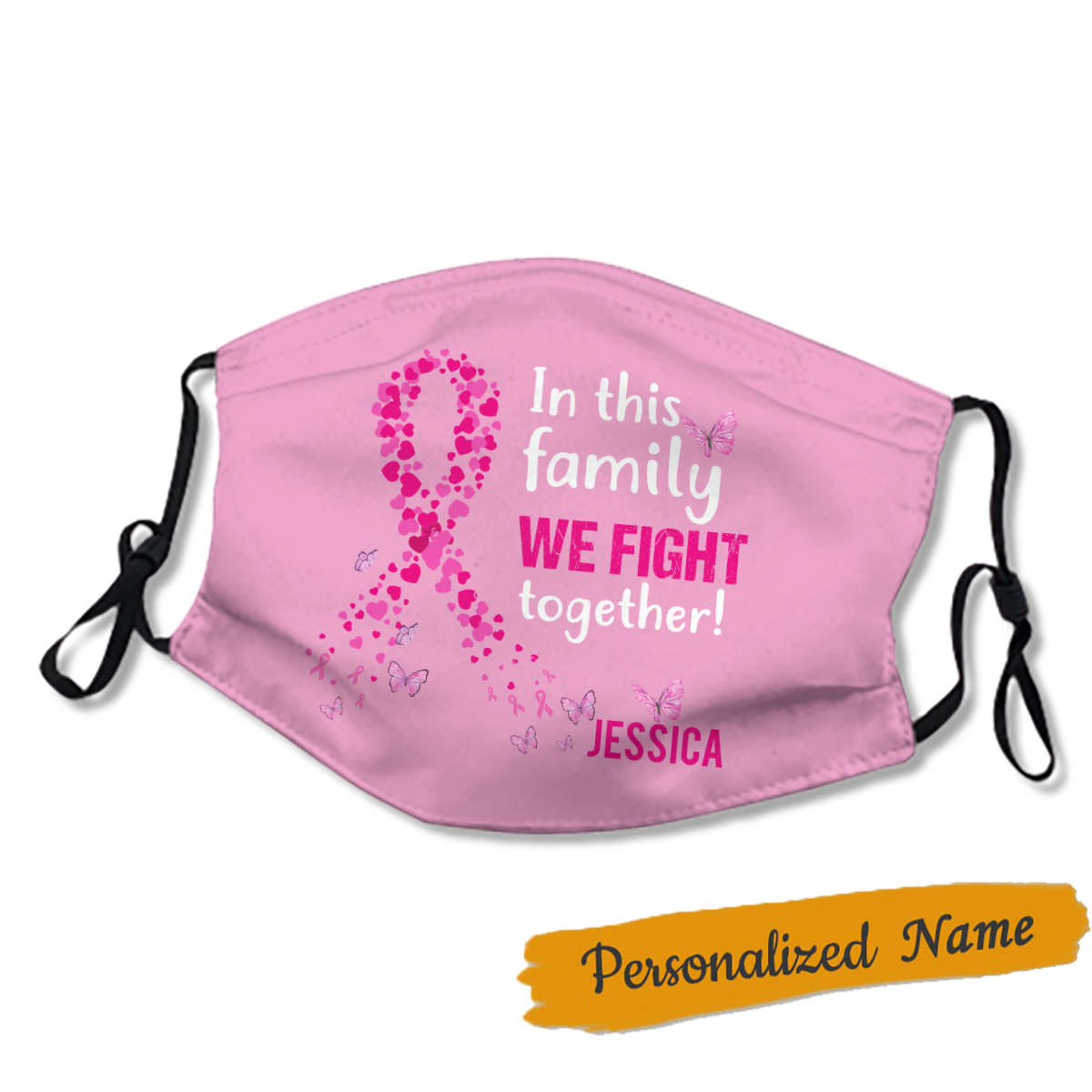 Breast Cancer We Fight Together Personalized Name Face Mask