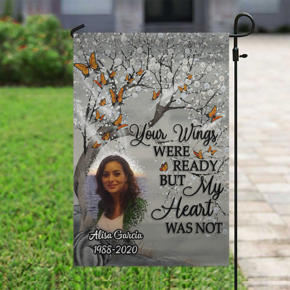 Your Wings Were Ready But My Heart Was Not Photo Personalized Memorial Garden Flag