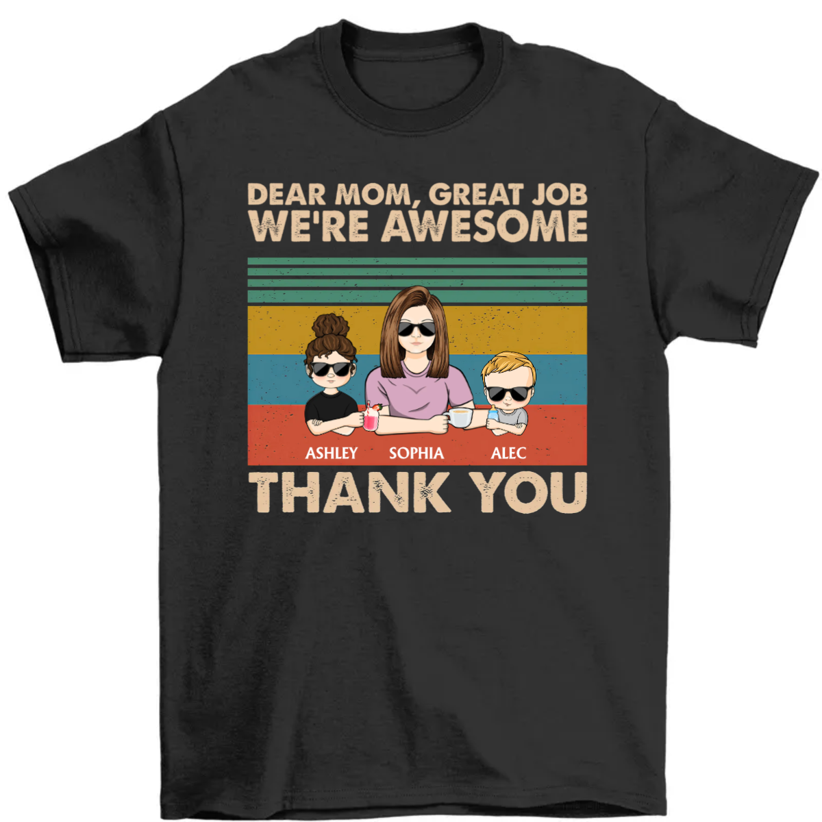 Dear Dad Mom Great Job We're Awesome Thank You - Gift For Father And Mother - Personalized Custom T-Shirt