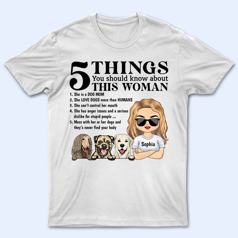 5 Things You Should Know About Dog Mom Dog Dad - Personalized Custom T Shirt