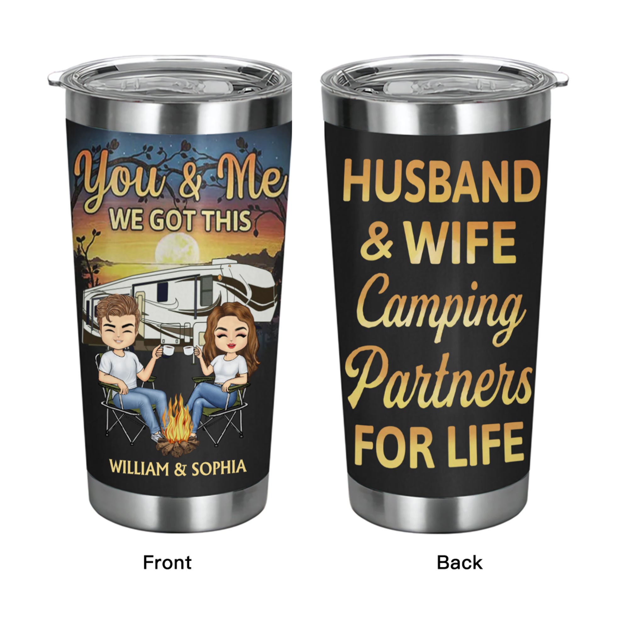 You & Me We Got This Husband And Wife Camping Partners For Life - Gift For Couples - Personalized Custom Tumbler