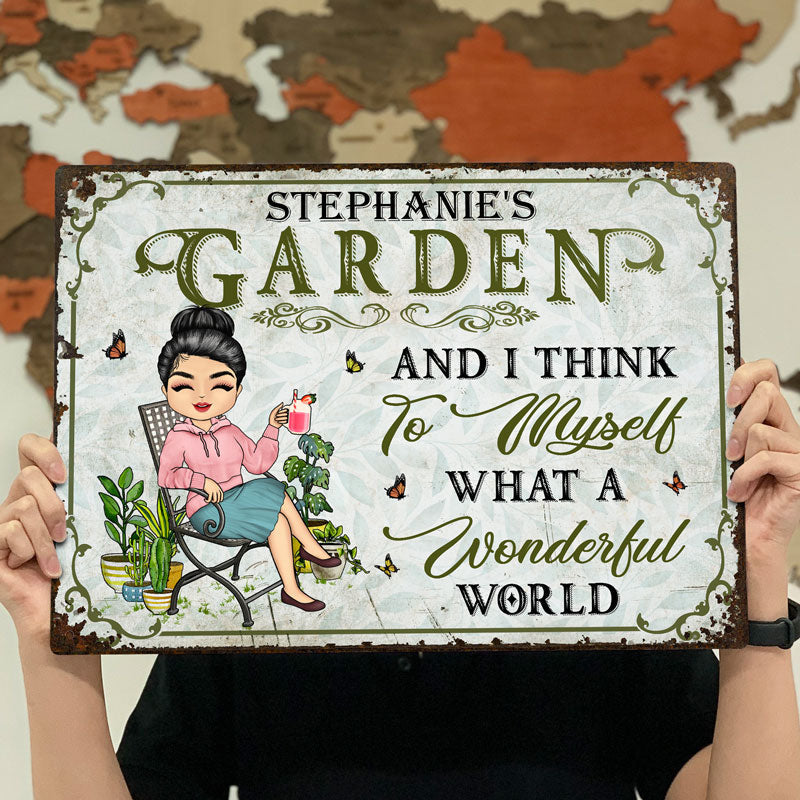 And I Think To Myself What A Wonderful World Gardening - Garden Sign - Personalized Custom Classic Metal Signs