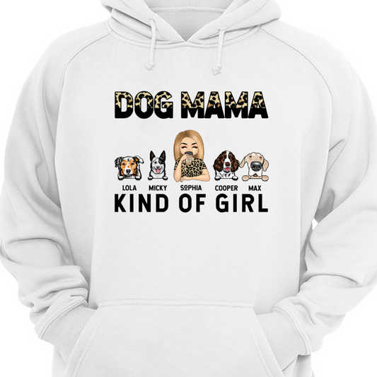 Dog Mama Kind Of Girl - Gift For Dog Lovers - Personalized Hoodie Sweatshirt