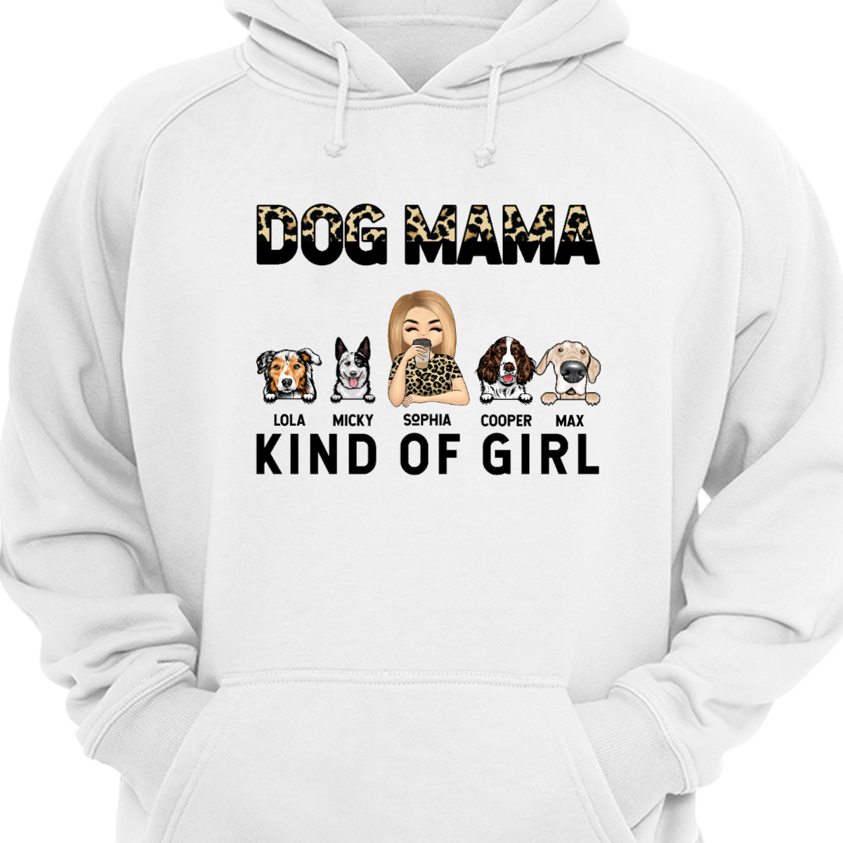 Dog Mama Kind Of Girl - Gift For Dog Lovers - Personalized Hoodie Sweatshirt