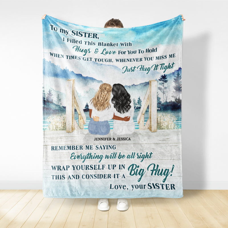 Lake Filled This Blanket With Hugs And Love - Gift For Sisters - Personalized Custom Fleece Blanket