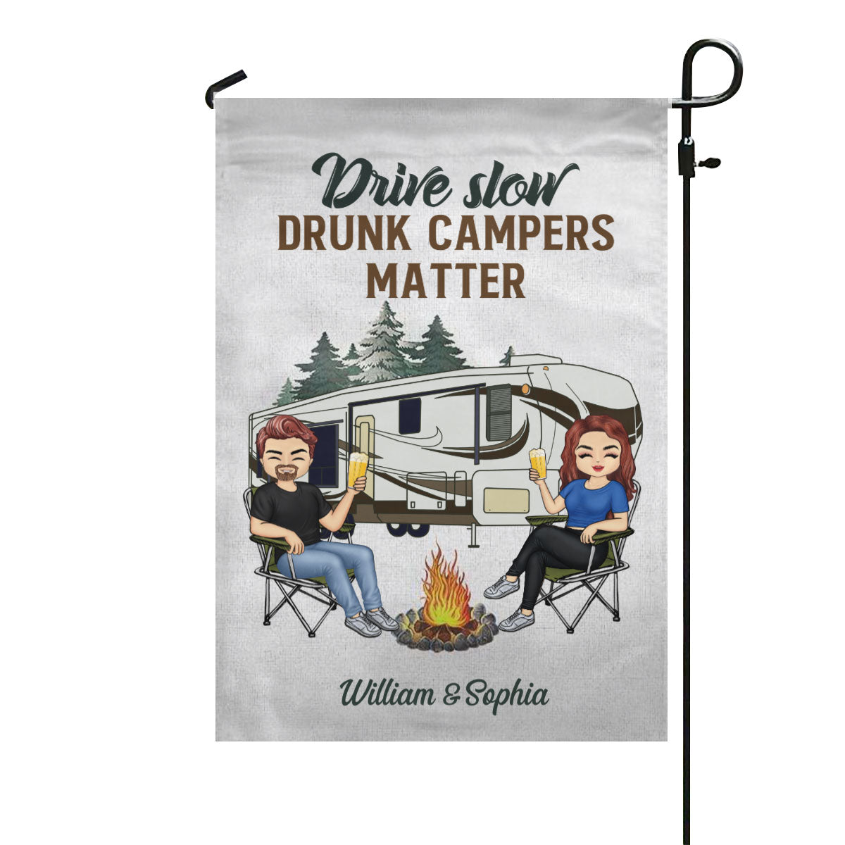 Drive Slow Drunk Campers Matter Husband Wife Camping Couple - Personalized Custom Flag