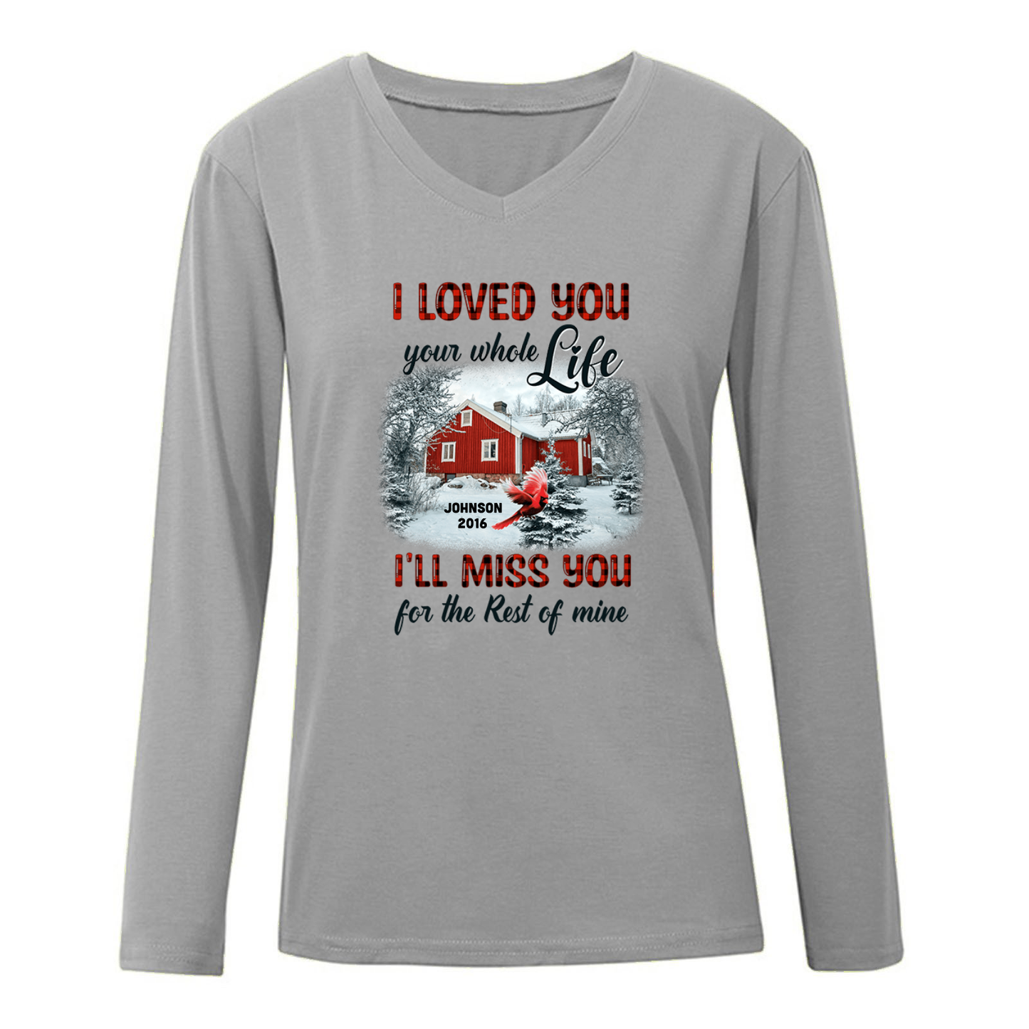 I Loved You Your Whole Life Couple Memorial Personalized Long Sleeve Shirt