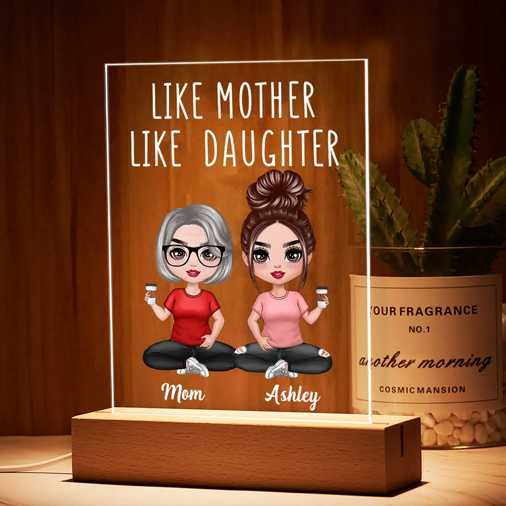 Like Mother Like Daughters Doll Mother And Daughters Sitting - Mother's Day Gift - Personalized Rectangle Acrylic Plaque LED Lamp Night Light