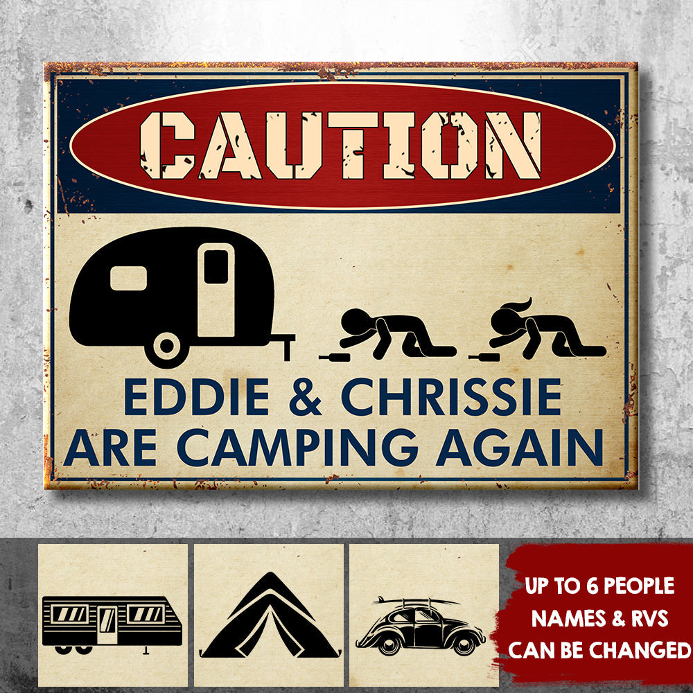 Drunk Campers Are Camping Again - Personalized Camping Metal Sign