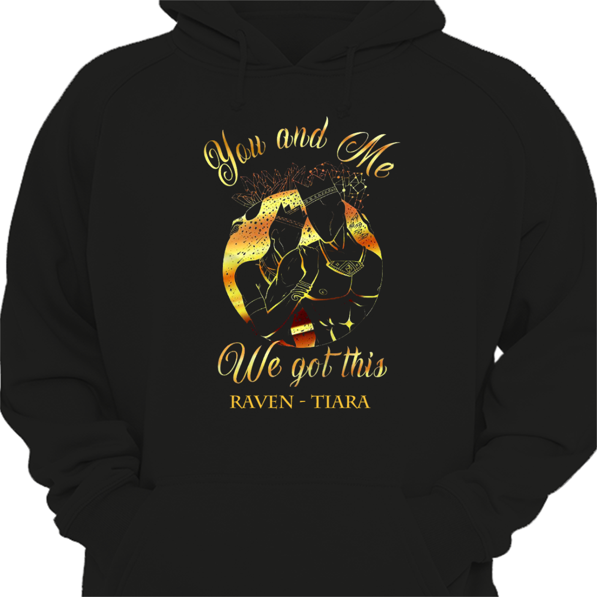 Personalized BWA Couple You And Me Got This Hoodie Sweatshirt