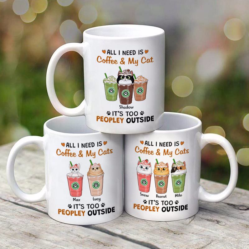 All I Need Coffee And Cats Catpuccino Personalized Mug (Double-sided Printing)