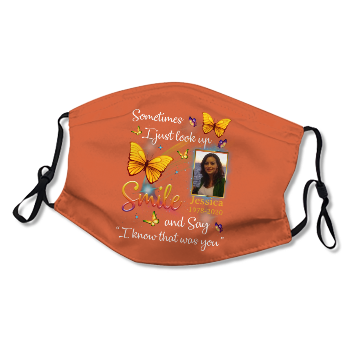Look Up Smile And Say That Was You Memorial Personalized Photo & Name & Date Face Mask