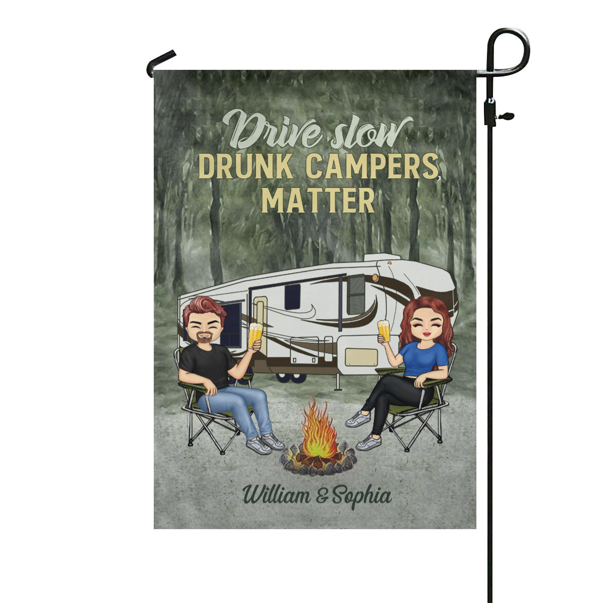 Drive Slow Drunk Campers Matter Husband Wife Camping Couple - Personalized Custom Flag