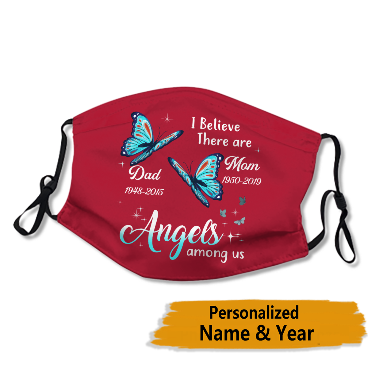Angels Among Us Butterfly Memorial Personalized Name & Date Face Mask