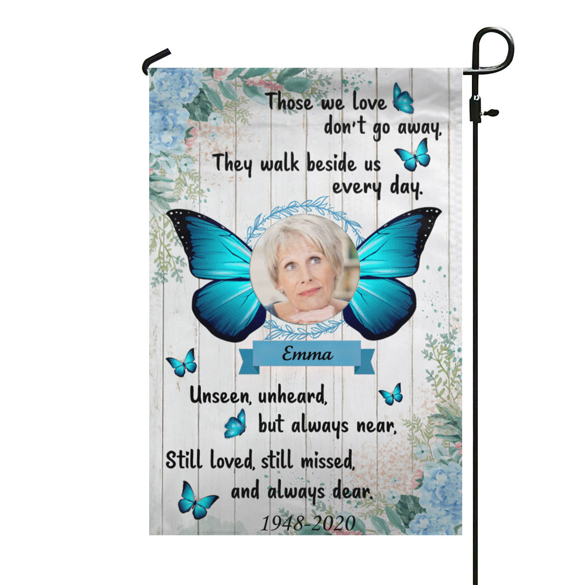 Those We Love Don't Go Away Memorial Photo Personalized Garden Flag