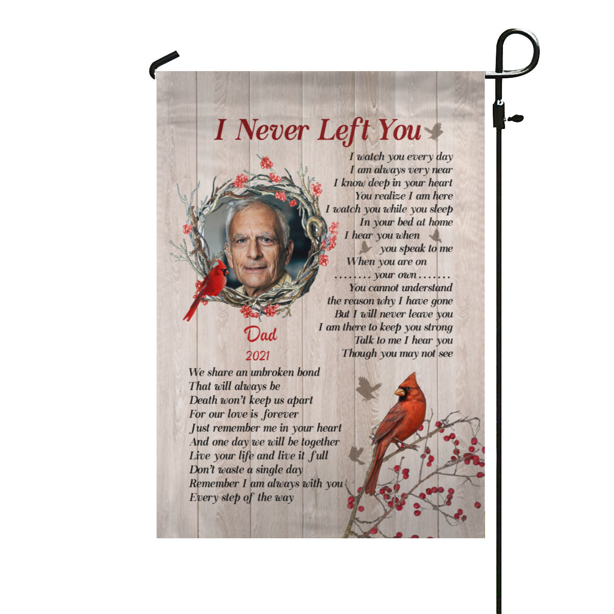 I Never Left You Personalized Garden Flag